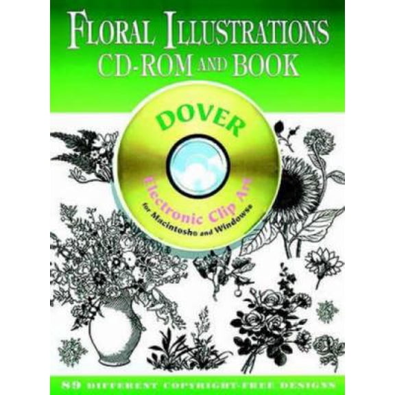 Pre-Owned Floral Illustrations CD-ROM and Book [With Electronic Clip Art for Macintosh and Windows] (Paperback) 0486999432 9780486999432