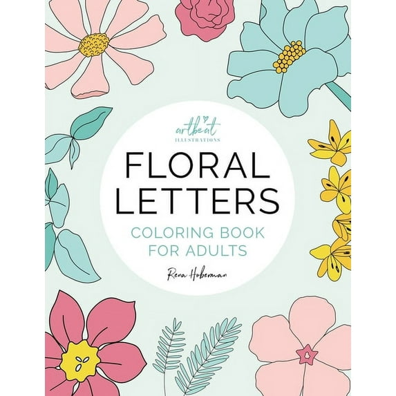 Floral Letters: Coloring Book for Adults (Paperback)