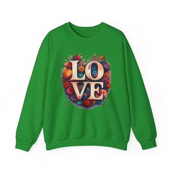 Floral Love Sweatshirt, Valentine's Day Sweatshirt, Love Flower Sweatshirt