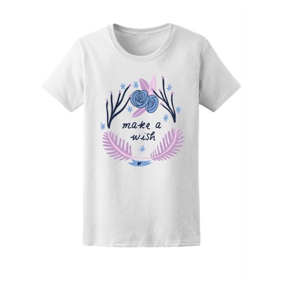 Floral Make A Wish T-Shirt Women -Image by Shutterstock, Female Medium
