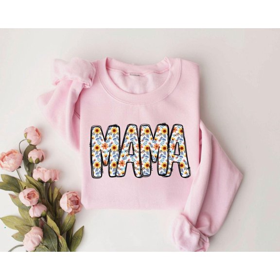 Floral Mama Sweatshirt and Hoodie, Cute Mom Sweatshirt, Mother's Day, Mommy Shirt, New Mom, Mother, Mama Shirt All Size S-5Xl