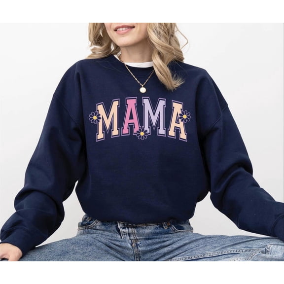 Floral Mama Sweatshirt and Shirt, Cute Mom Sweatshirt, Mother's Day, Mommy Shirt, New Mom, Mother, Mama Tee, Flowers Mama Tshirt All Size S-5XL