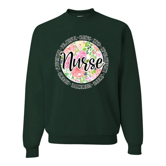 Floral Nurse Appreciation Pop Culture Unisex Crewneck Graphic Sweatshirt, Forest Green, Small