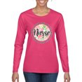thumbnail image 1 of Floral Nurse Appreciation Pop Culture Womens Graphic Long Sleeve T-Shirt, Fuschia, XX-Large, 1 of 5