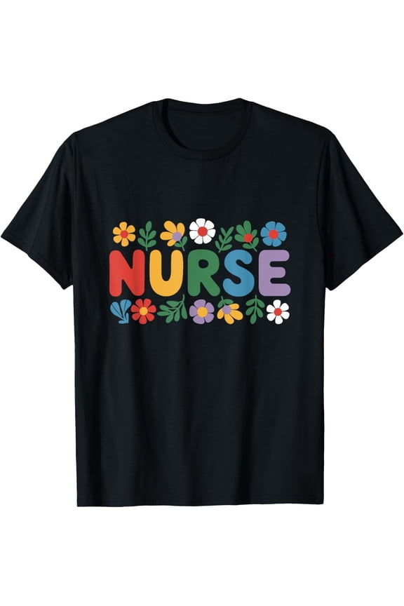 Floral Nurse, Nursing Wildflower Graphic, Nurse Flowers T-Shirt men and women can wear, black, white, gifts