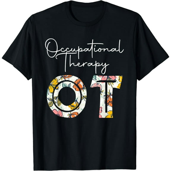 Floral OTA Occupational Therapy Occupational Therapist T-Shirt