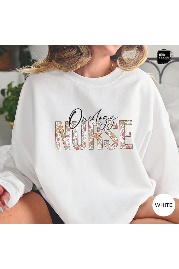 Floral Oncology Nurse Sweatshirt, Wildflowers OCN Sweater, Cottagecore OCN Hoodie, Boho Hipppie Pullover, Graduation Oncology Nurse TSHIRT All Size S-5XL