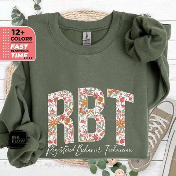 Floral RBT Sweatshirt, RBT Wildflowers Hoodie, Floral Her, Registered Behavior Technician Gift, Technicians Boho Hippie Sweater SWEATSHIRT All Size S-5XL