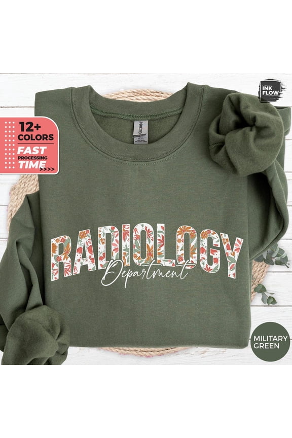 Floral Radiology Department Sweatshirt, Wildflowers RAD Hoodie, X-Ray Technician Wildflowers Gift, Floral RAD Sweater, Boho Radiologist Gift SWEATSHIRT All Size S-5XL