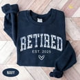 thumbnail image 1 of Floral Retired Est 2025 Sweatshirt, Toile Retirement Sweatshirt, Retired, Cute Retire Shirts, Retirement Party S03479, F2404 Tshirt All Size S-5XL, 1 of 5