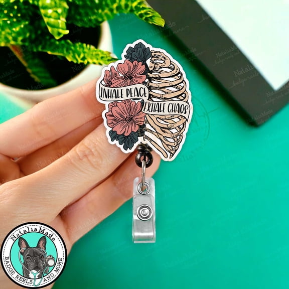 Floral Rib Cage Retractable Badge Reel, Inhale Peace Exhale Chaos, RT Respiratory Therapist, XRAY Tech Badge Holder, Medical Badges Clip