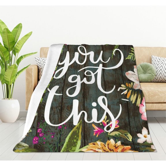 Floral Throw Blanket with Motivating Quote You got This Soft Blankets and Throws 40x50 Inch Caring for Women Men