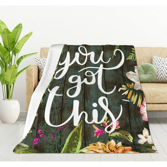Floral Throw Blanket with Motivating Quote You got This Soft Throws Blankets 50x60 Inch Perfect Caring Gift for Women Men (130x150cm)