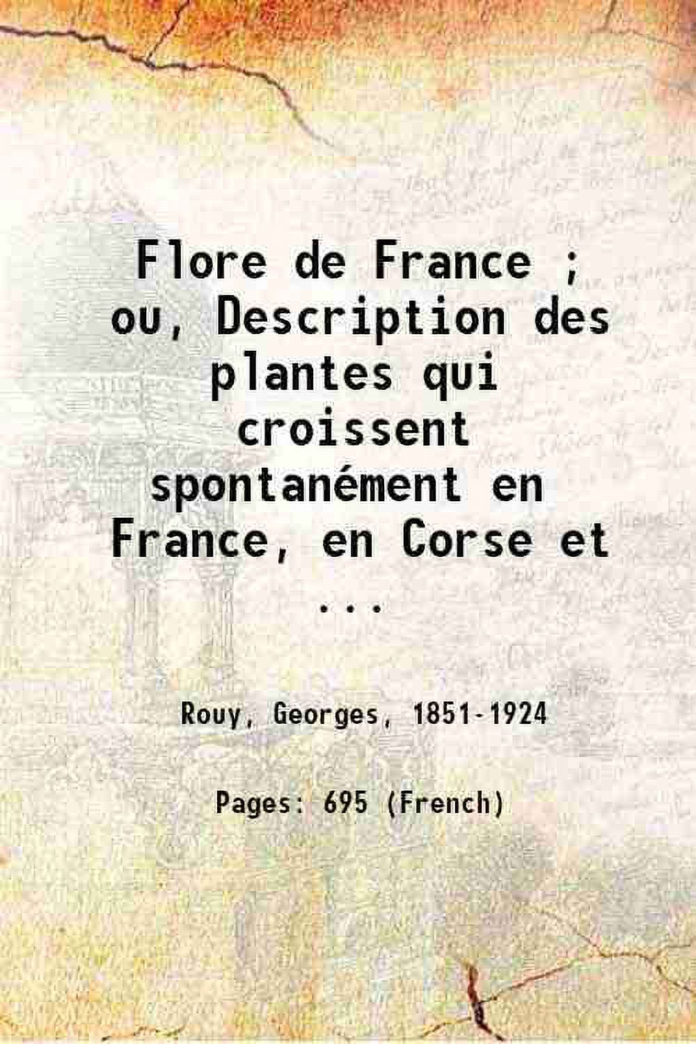 Flore de France ; ou, Description des plantes qui croissent