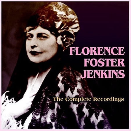 Florence Foster Jenkins - The Complete Recordings - Music & Performance - CD