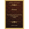 thumbnail image 1 of Florence : Her History And Art To The Fall Of The Republic (1903) (Paperback), 1 of 1