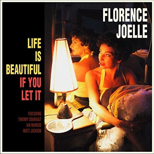 Florence Joelle - Life Is Beautiful If You Let It - Music & Performance - Vinyl