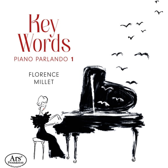 Florence Millet - Key Words - Piano Parlando 1 - Music & Performance - CD