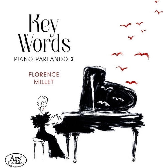 Florence Millet - Key Words - Piano Parlando 2 - Music & Performance - CD