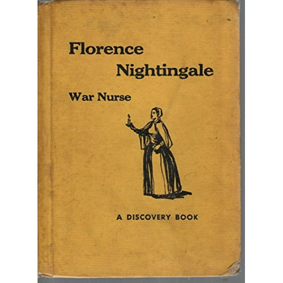 Pre-Owned Florence Nightingale: War Nurse (A Discovery Biography) (Unknown) 0791014665 9780791014660