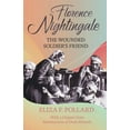 thumbnail image 1 of Florence Nightingale - The Wounded Soldier's Friend (Paperback), 1 of 1