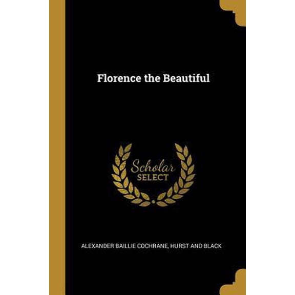 Florence the Beautiful Paperback