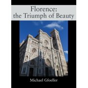 Florence the Triumph of Beauty, Hardcover