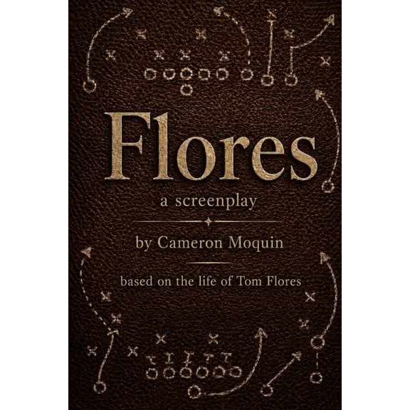 Flores: a screenplay, (Paperback)