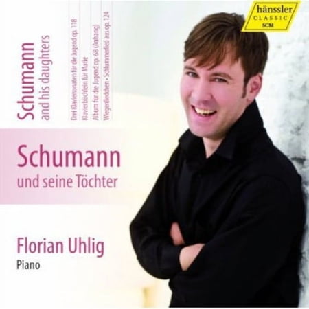 Florian Uhlig - Schumann & His Daughters 5 - Complete Works for - Music & Performance - CD