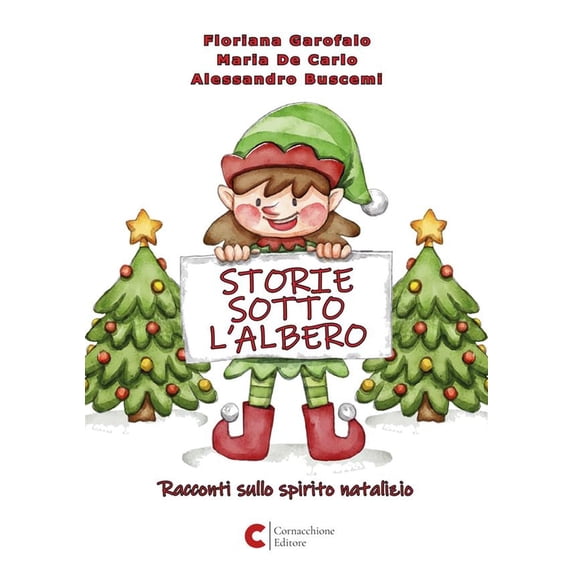 Floriana Garofalo,Alessandro Buscemi,Ma Storie sotto l'albero: Racconti sullo spiri (Paperback)