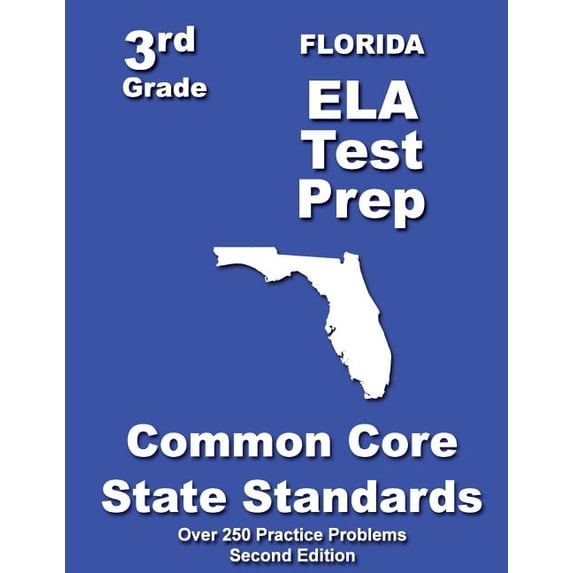 Florida 3rd Grade ELA Test Prep: Common Core Learning Standards, (Paperback)