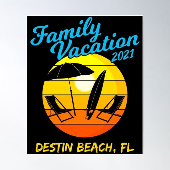 Florida Beach Family Vacation 2021 Destin Beach Print Poster Wall Art, Modern Wall Decor, 8x12 UNFRAMED
