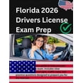 Florida Drivers License Handbook 2025/2026: FEATURING: Road Signs And ...