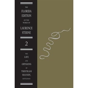 Pre-Owned Florida Edition of the Works of Laurence Sterne: The Life and Opinions of Tristram Shandy, Gentleman (Hardcover)