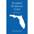 thumbnail image 1 of Florida Evidence Code; 2023 Edition, (Paperback), 1 of 1