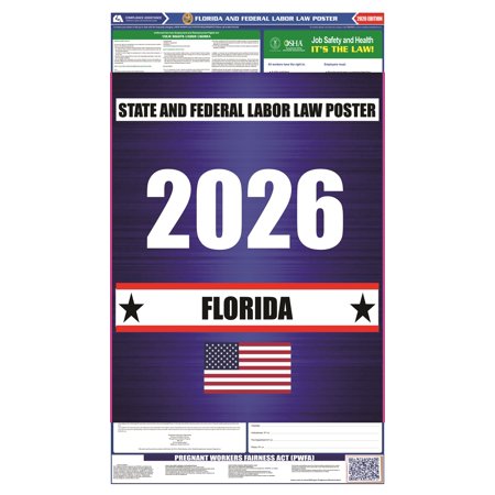 Florida (FL) 2026 State Labor Law Poster - State, Federal and OSHA Compliant Laminated Poster - Perfect for the Workplace Posting - Clear and Easy-to-Read Format - 20 Inch by 36 Inch - English