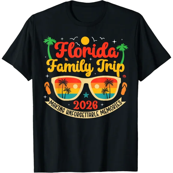 Florida Family Trip 2026 Making Memories Family Vacation T-Shirt Size S-5XL