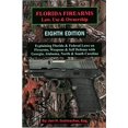 thumbnail image 1 of Pre-Owned Florida Firearms : Law, Use and Ownership (Paperback) 9780964195875, 1 of 1