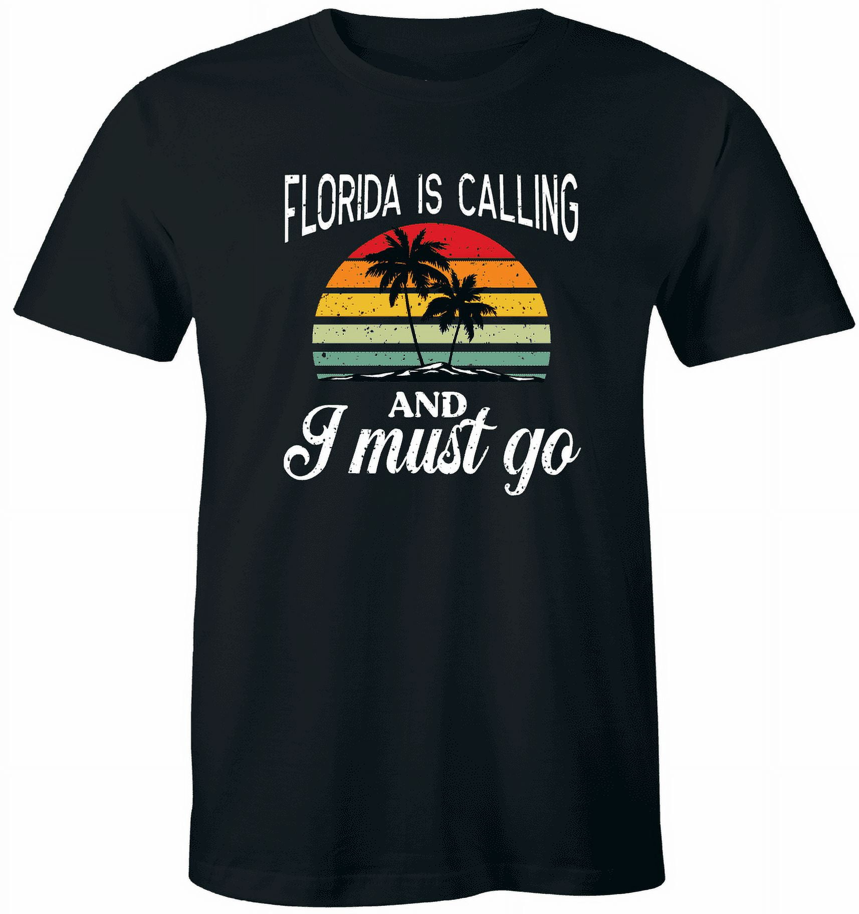 Florida Is Calling And I Must Go Beach Vacation T-Shirt Florida Is Calling And I Must Go Beach Vacation T-Shirt