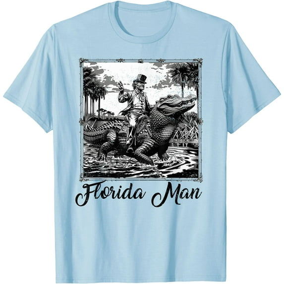 Florida Man Riding Alligator Funny Vintage Souvenir Softstyle Unisex T-Shirt,Light Blue Color,Size XL