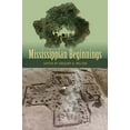 thumbnail image 1 of Florida Museum of Natural History: Riple Mississippian Beginnings, (Paperback), 1 of 1