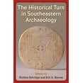 thumbnail image 1 of Florida Museum of Natural History: Riple The Historical Turn in Southeastern Archaeology, (Hardcover), 1 of 1