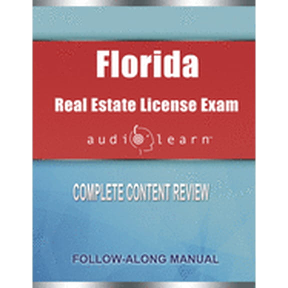 Florida Real Estate License Exam AudioLearn: Complete Audio Review for the Real Estate License (Paperback) by Audiolearn Content Team