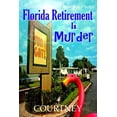 thumbnail image 1 of Florida Retirement Is Murder, (Paperback), 1 of 1