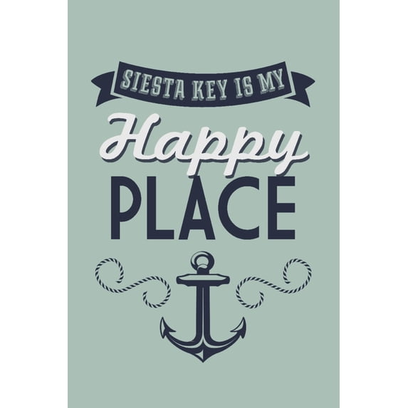 Florida, Siesta Key is My Happy Place (36x54 Giclee Gallery Art Print, Vivid Textured Wall Decor)