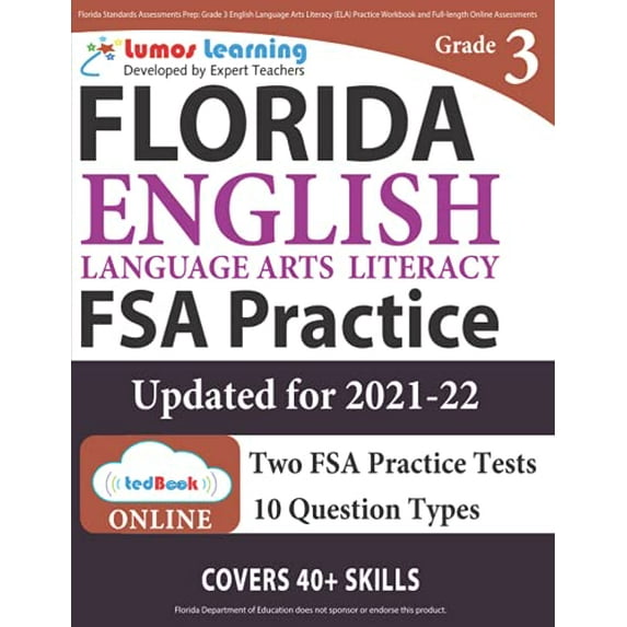 Pre-Owned Florida Standards Assessments Prep: Grade 3 English Language Arts Literacy (ELA) Practice Workbook and Full-length Online Assessments: FSA Study Guide (Paperback) 1945730544 9781945730542