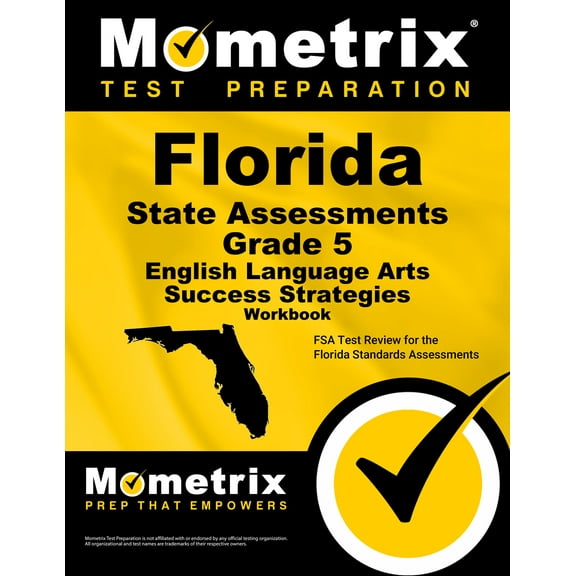 Florida State Assessments Grade 5 English Language Arts Success Strategies Workbook : Comprehensive Skill Building Practice for the Florida Standards Assessments (Paperback)