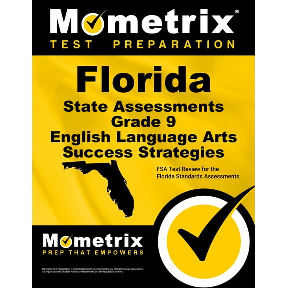 Florida State Assessments Grade 9 English Language Arts Success Strategies Study Guide : FSA Test Review for the Florida Standards Assessments (Paperback)