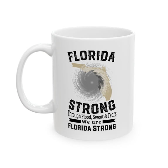 Florida Strong 11 oz Coffee Mug - Resilient Gift for Proud Floridians White Ceramic