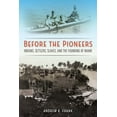 thumbnail image 1 of Florida in Focus Before the Pioneers: Indians, Settlers, Slaves, and the Founding of Miami, (Paperback), 1 of 1